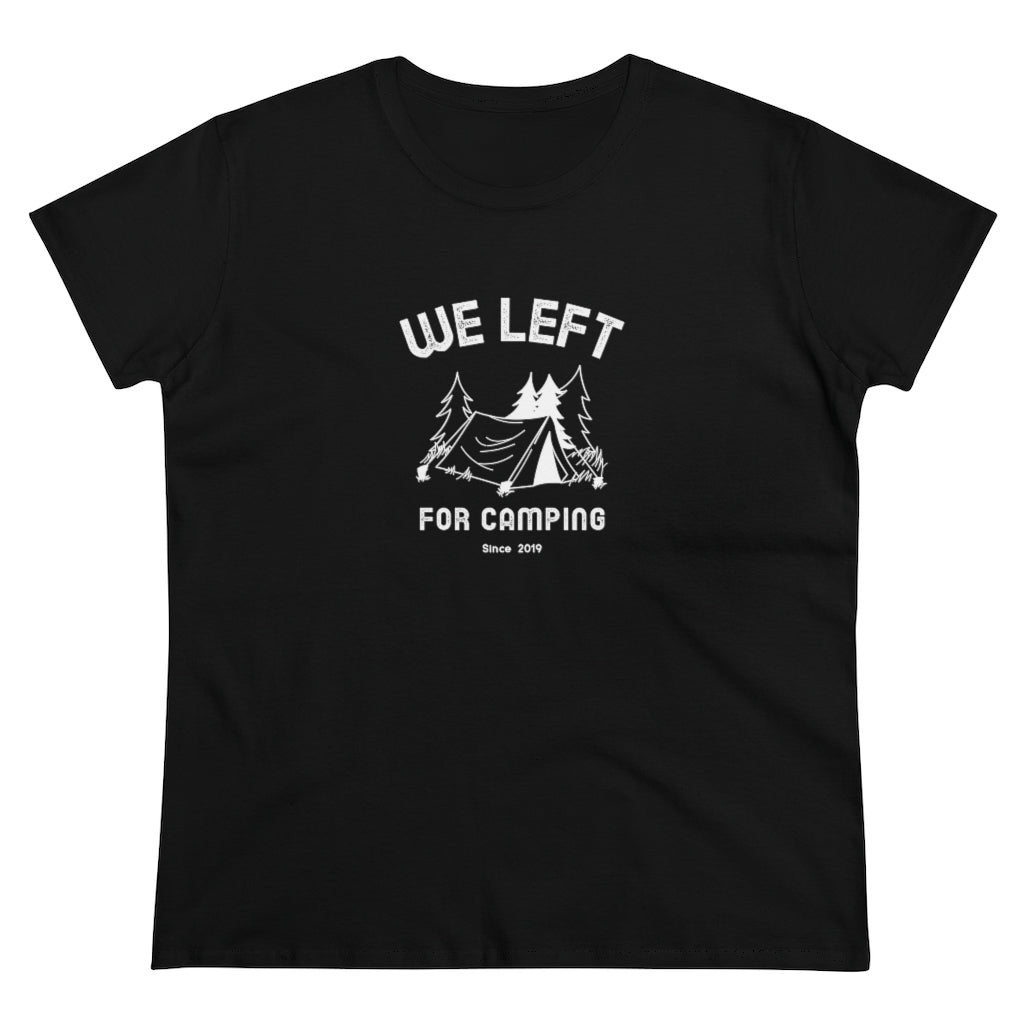 T-shirt femme We Left - Camping - Personnalisable