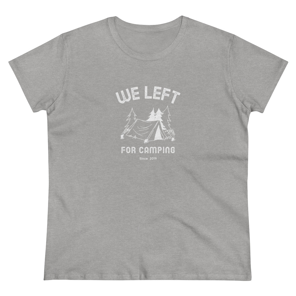 T-shirt femme We Left - Camping - Personnalisable
